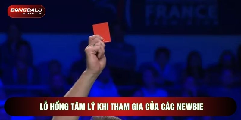 Lỗ hổng tâm lý khi tham gia của các newbie